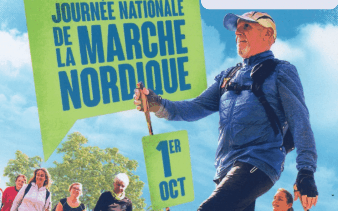 POLE SANTE BIEN ETRE – Journée Nationale de la Marche Nordique – Samedi 01 Octobre 2022